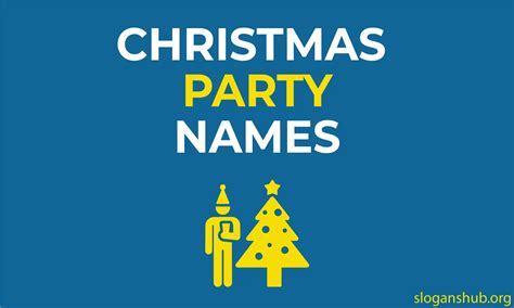 900 best christmas party names and christmas celebration names