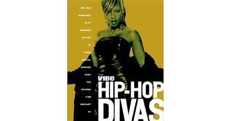 Hip Hop Divas By Vibe — Reviews Discussion Bookclubs Lists