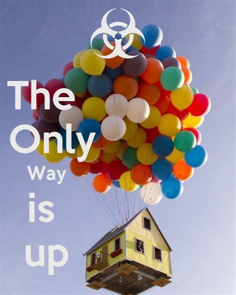 The Only Way Is Up Poster Jmk Keep Calm O Matic