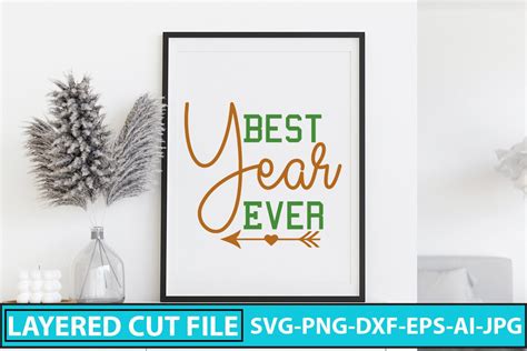 Best Year Ever Svg Cut File Graphic By Designmedia · Creative Fabrica