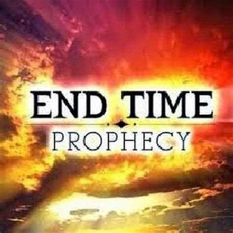 End Time Bible Prophecy Youtube