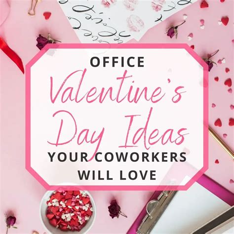 Office Valentines Day Ideas Your Coworkers Will Love