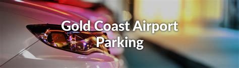 gold coast airport parking compare at vroomvroomvroom