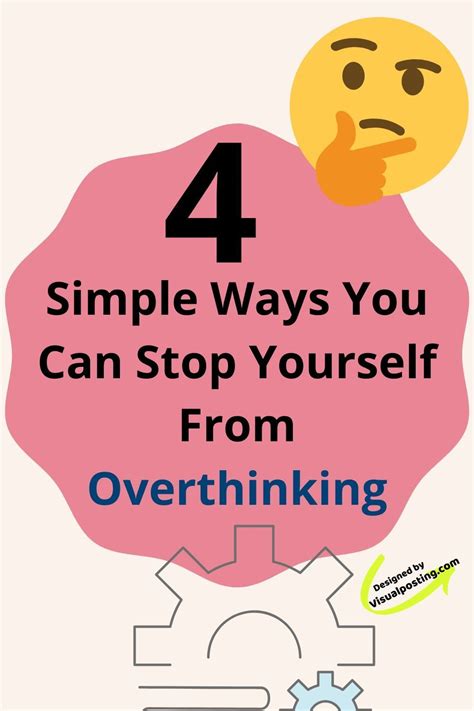 4 Simple Ways You Can Stop Yourself From Overthinking Personal
