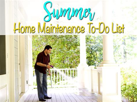 Summer Home Maintenance To Do List Stephanie Cribbs