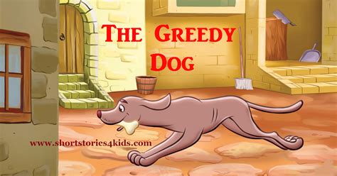 The Greedy Dog English Short Stories For Kids Short Stories For Kids