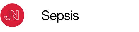 What does the term sepsis mean? Explore Consensus Definitions for Sepsis and Septic Shock ...