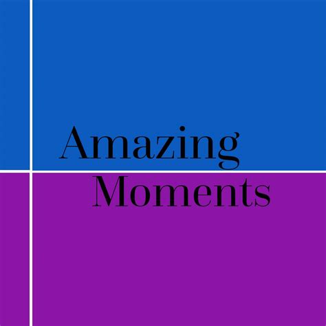 Amazing Moments Home Facebook