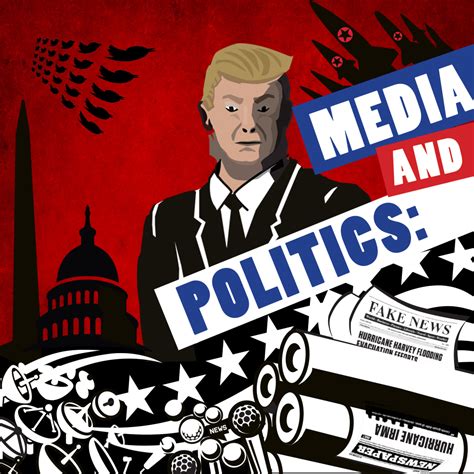 Media And Politics President Trump And Journalism Set For Nov 10