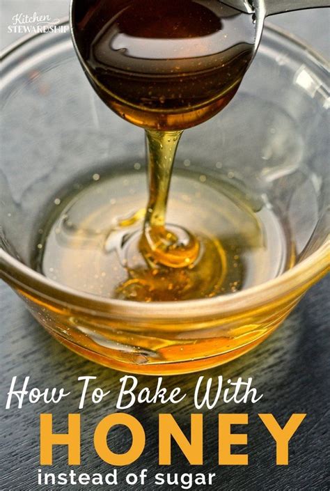 How To Bake With Honey Swap This Natural Treat For Your Regular Sweetener Baking With Honey