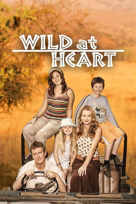 Wild At Heart Tv Series 20062012 Imdb