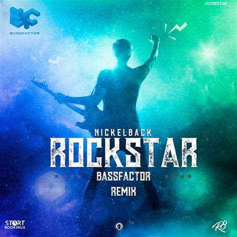 Supportify Nickelback Rockstar Bassfactor Remix