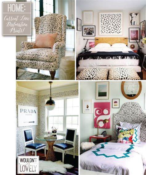 Home Trend Dalmatian Print — Wouldnt It Be Lovely Home Trends