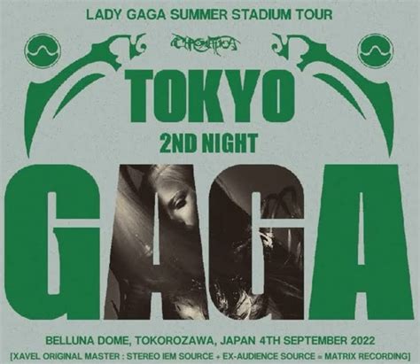 T U B E Lady Gaga Tokyo JP IEM FLAC By XAVEL