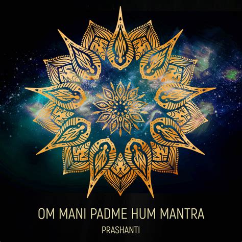 Om Mani Padme Hum Mantra Ep By Prashanti Spotify