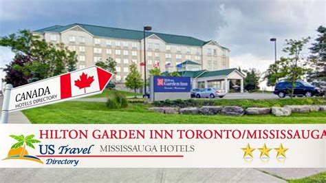 Hilton Garden Inn Torontomississauga Mississauga Hotels Canada Youtube