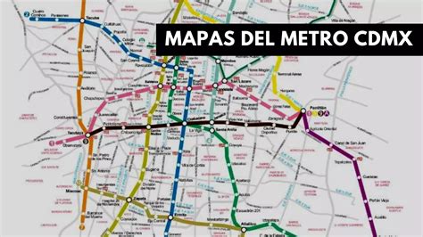 Guía Completa Del Metro De Cdmx Líneas Estaciones Y Más