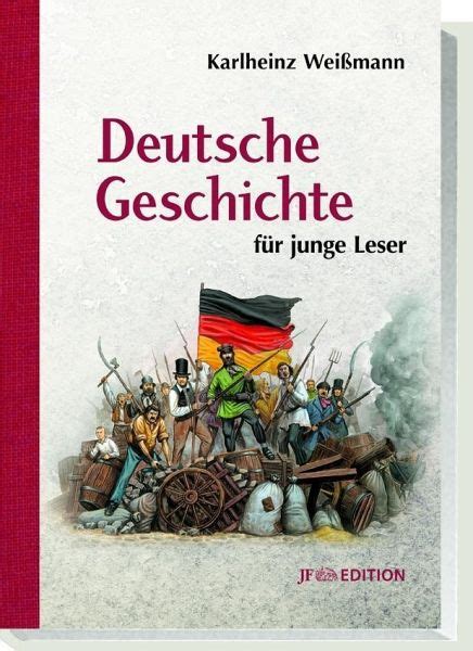 Deutsche Geschichte für junge Leser von Karlheinz Weißmann ...