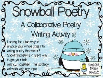Snowball Poetry A Collaborative Poetry Writing Activity Free By