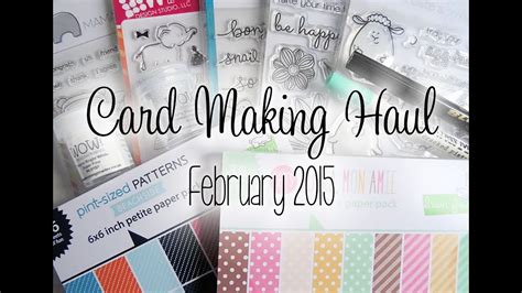 Card Making Haul Feb 2015 The Card Grotto Youtube