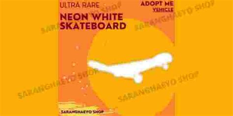 Buy Item Adopt Me Neon White Skateboard Adopt Me Roblox Most Complete
