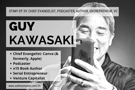 Ep 39 Guy Kawasaki Chief Evangelist Canva And Formerly Apple