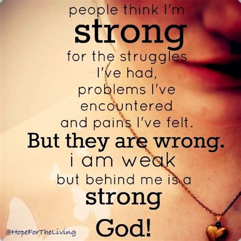 We Are So Weak On Our Own When God Is With Us Who Can Be Against Us
