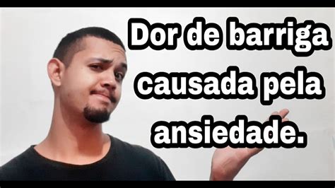 Dor De Barriga Por Ansiedade