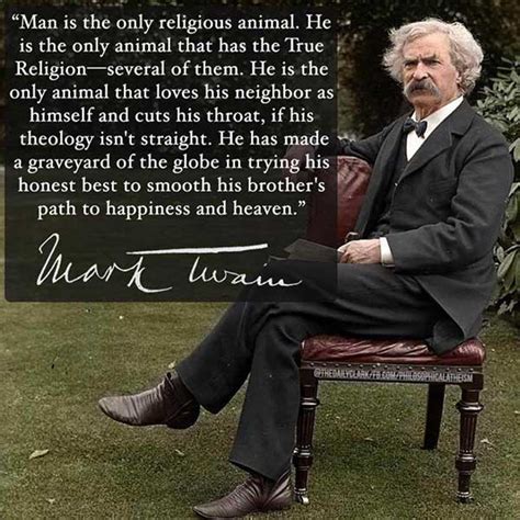 We did not find results for: Man is the only religious animal - Mark Twain | Quotes Area