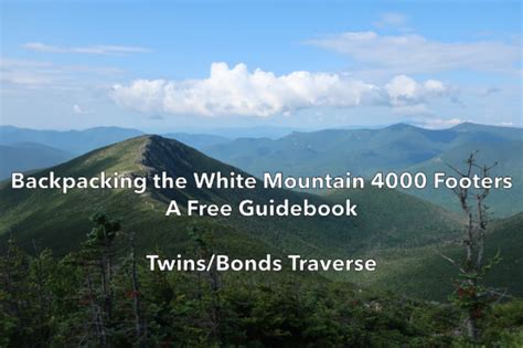 Backpacking A Twinsbonds Traverse