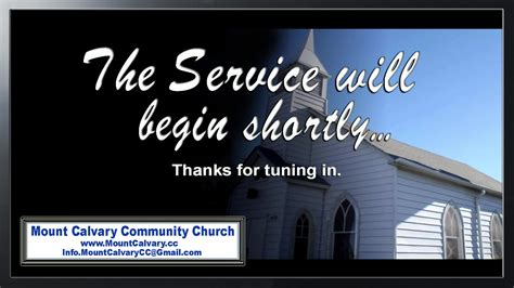 Sunday Morning Worship At Mt Calvary Community Church Welcome To