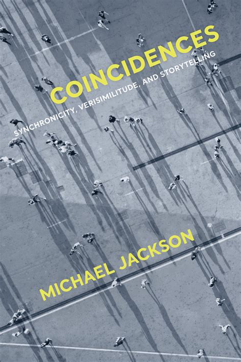 Coincidences By Michael Jackson Paperback University Of California