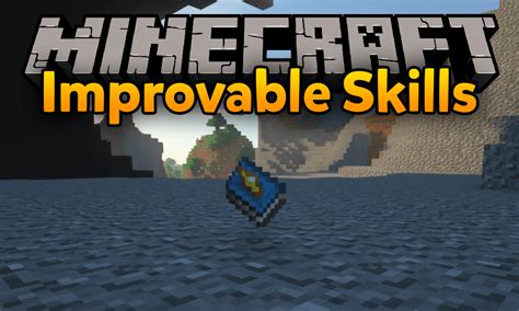 Skills are capped at 50. Improvable Skills Mod 1.13.2/1.12.2 (Make Minecraft More ...