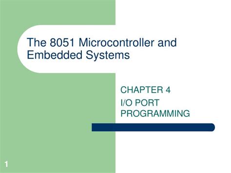 Ppt The 8051 Microcontroller And Embedded Systems Powerpoint