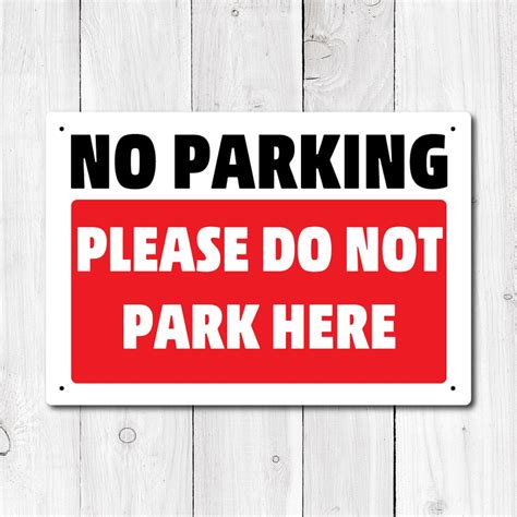 No Parking Please Do Not Park Here Metal Sign Etsy