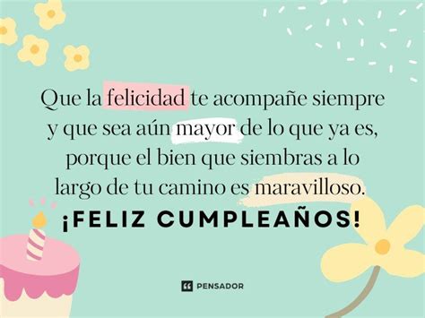 50 Mensajes De Cumpleaños Para Felicitar A Alguien Especial 🥳 Pensador