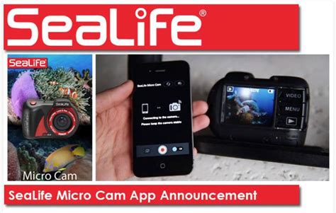 Sealife Announces New Micro Cam App