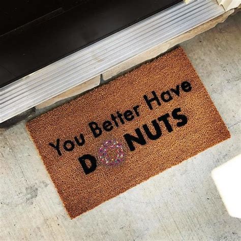 A Door Mat That Says You Better Have D Nuts