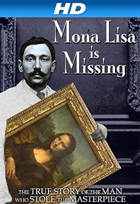 The Missing Piece Mona Lisa Her Thief The True Story 2012 IMDb