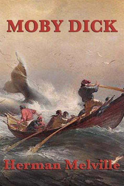 Herman Melvilles Moby Dick
