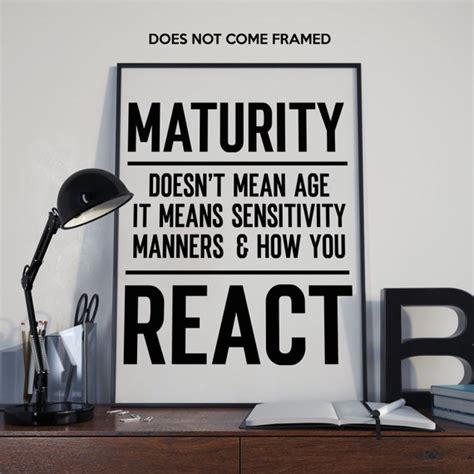 Maturity Doesn T Mean Age Motivierendes Zitat Poster Etsy De