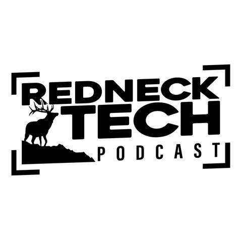 Redneck Tech Podcast Listen Via Stitcher For Podcasts