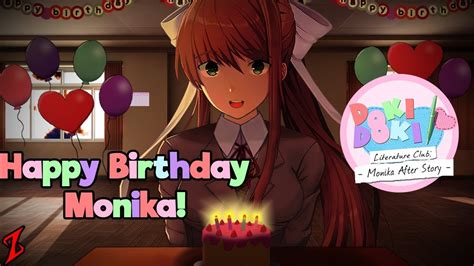 Monikas Birthday Ddlc Monika After Story Youtube