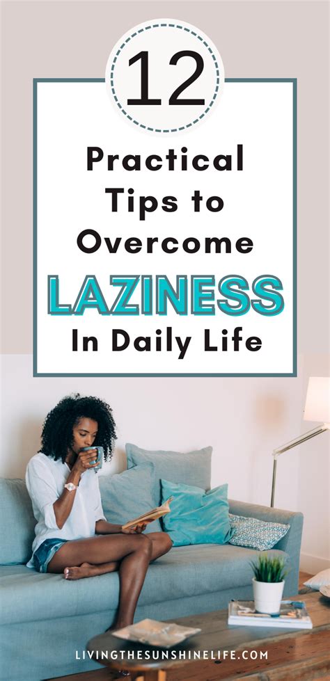 12 Practical Tips To Overcome Laziness In Daily Life In 2020 How To
