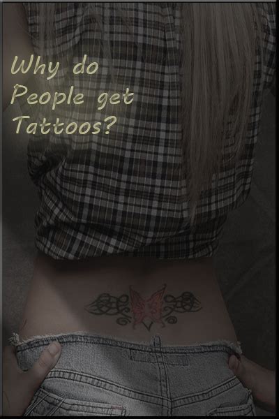 Why Do People Get Tattoos Self Help Personality And Psychology