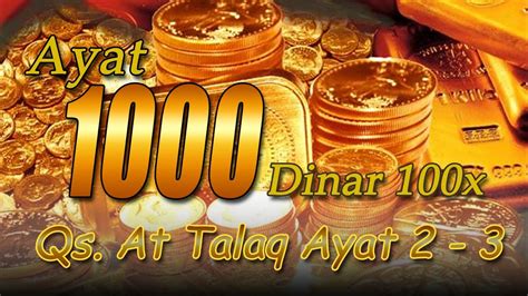 Ayat Seribu Dinar 1000 Dinar At Talak 2 3 100 Kali Youtube