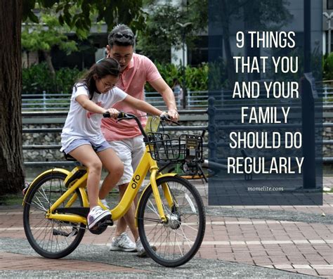 9 Things That You and Your Family Should Do Regularly - Mom Elite