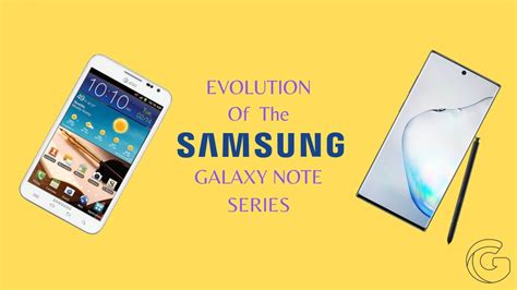 Samsung Galaxy Note Series Evolution Visual Guide Gotechtor