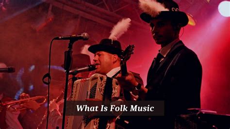 What Is Folk Music Cmuse