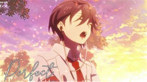 Perfect ~ Amv Anime Music Video Youtube